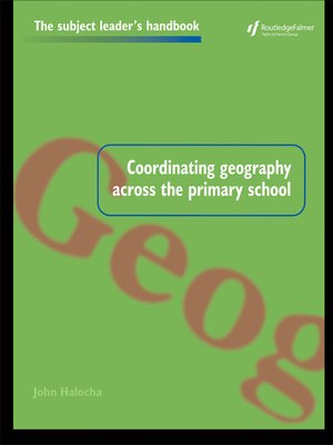 cover image of Coordinating Geography Across the Primary School